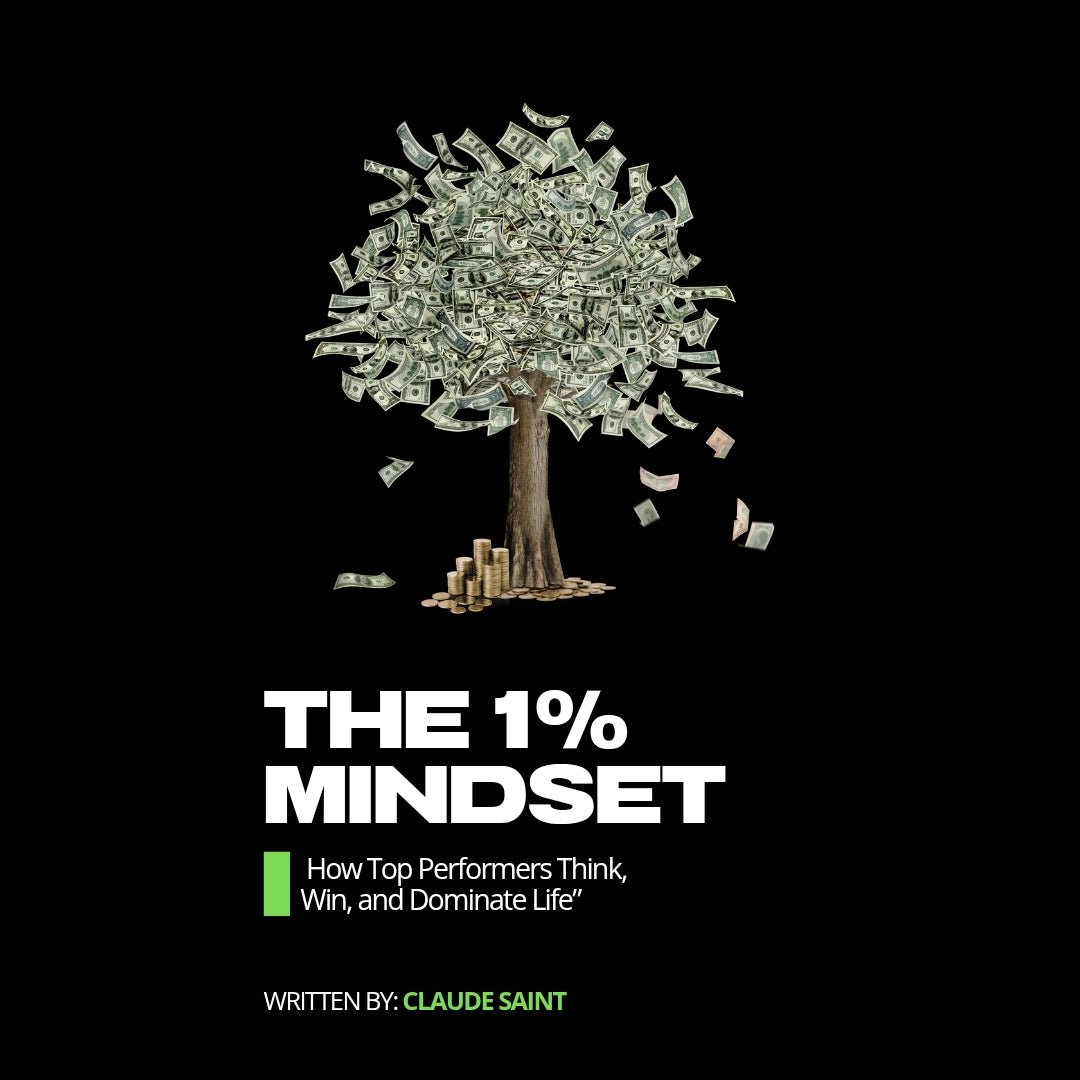 THE 1% MINDSET: How Top Performers Think, Win, and Dominate Life. - RICH OF WIFI